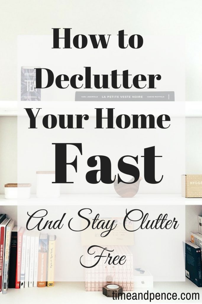 declutter your home fast