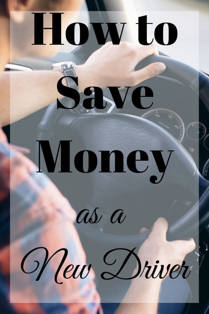 save money as a new driver