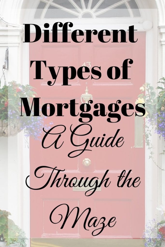different types of mortgages