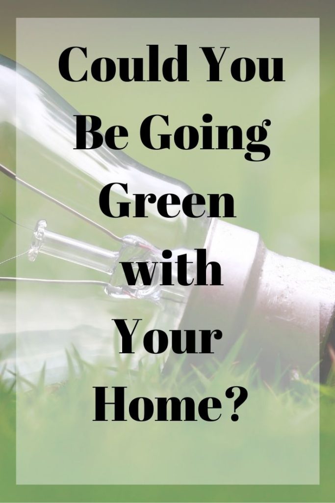 going green with your home