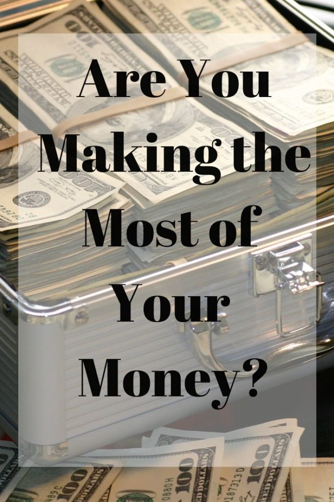 making the most of your money