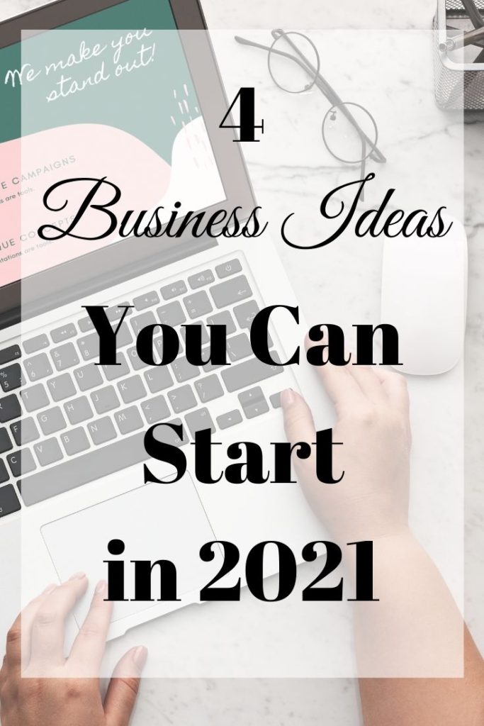 business ideas you can start in 2021