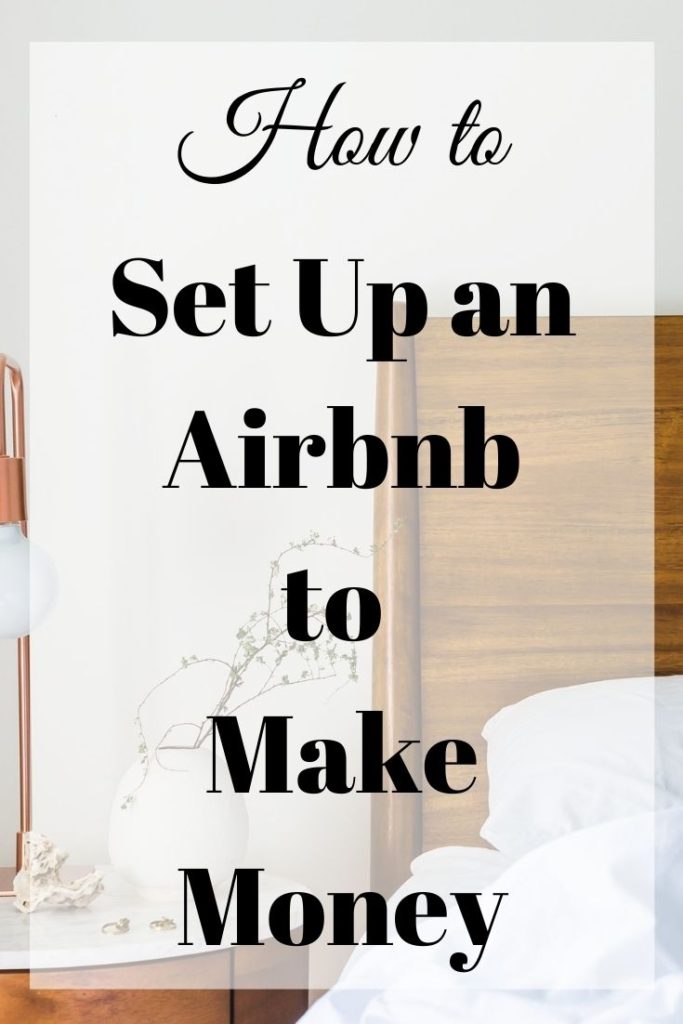 set up an airbnb to make money