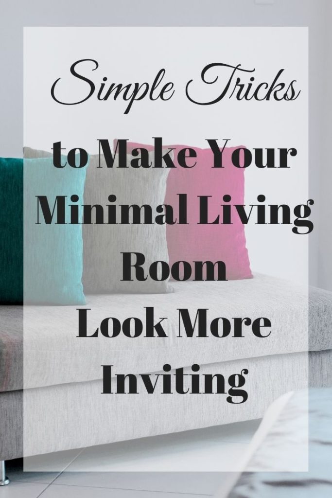 minimal living room more inviting