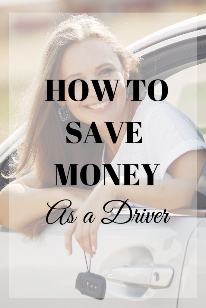 how to save money as a driver
