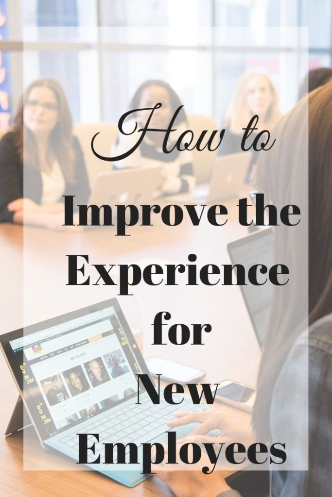 improve the experience for new employees