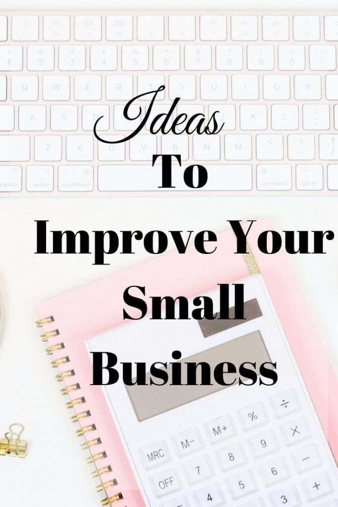 ideas to improve your small business