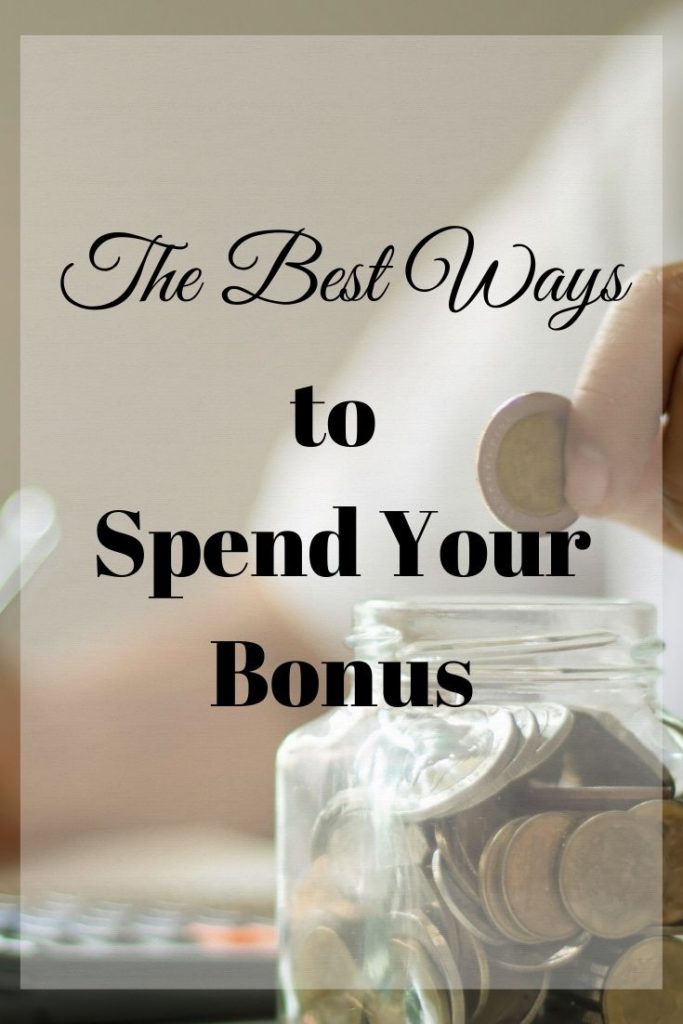 best ways to spend your bonus