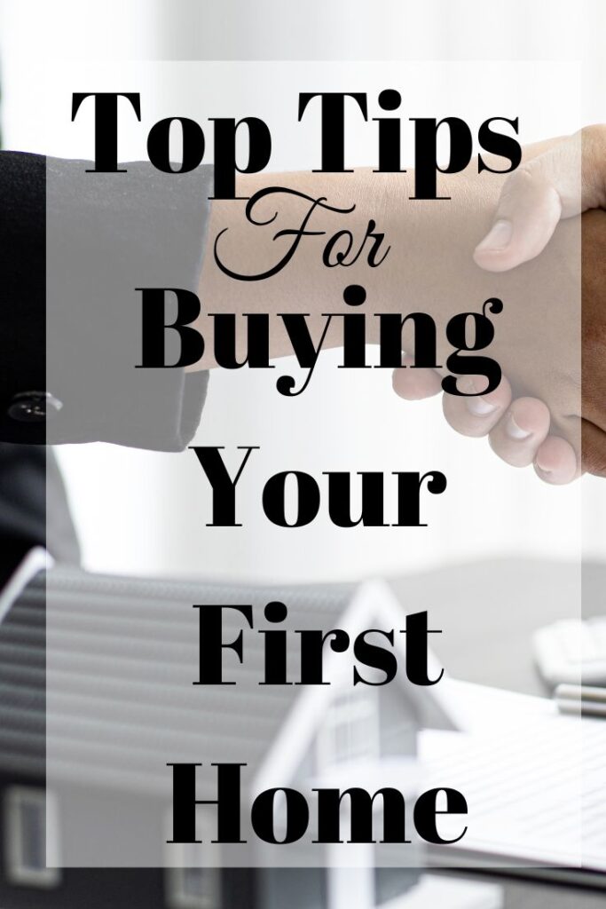 top tips for buying your first home