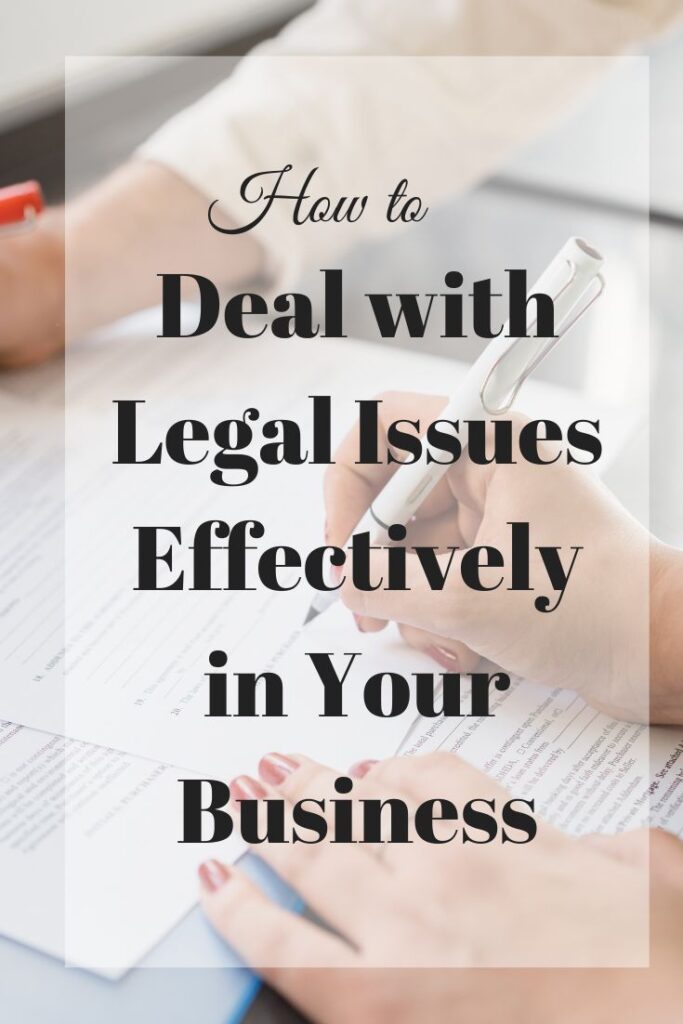 deal with legal issues effectively in your business